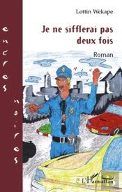 Je Ne Sifflerai Pas Deux Fois