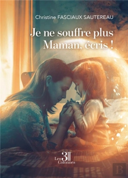 Bertrand.pt - Je Ne Souffre Plus Maman, Écris !