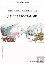 Je Ne Suis Pas Candidat Mais J'Ai Un Programme