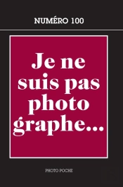 Je Ne Suis Pas Photographe