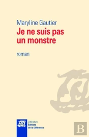 Je Ne Suis Pas Un Monstre