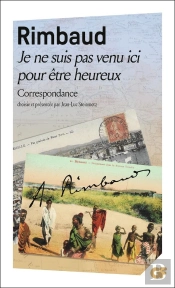 Je Ne Suis Pas Venu Ici Pour Etre Heureux - Correspondance