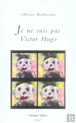 Bertrand.pt - Je Ne Suis Pas Victor Hugo
