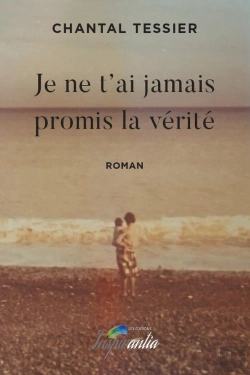 Bertrand.pt - Je Ne T'Ai Jamais Promis La Vérité