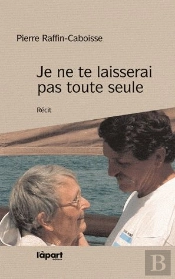 Je Ne Te Laisserai Pas Toute Seule