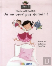 Je Ne Veux Pas Dormir !