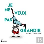 Je Ne Veux Pas Grandir