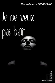 Je Ne Veux Pas Haïr