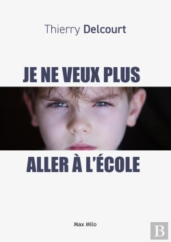 Bertrand.pt - Je Ne Veux Plus Aller À L'École