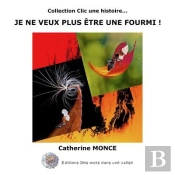 Je Ne Veux Plus Etre Une Fourmi !