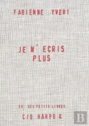 Je N'Ecris Plus