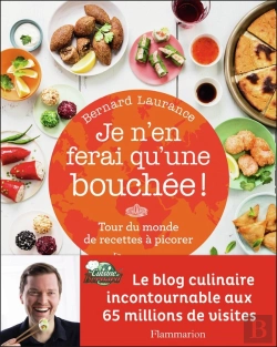 Bertrand.pt - Je N'En Ferai Qu'Une Bouchée ; Tour De Monde Des Recettes À Picoter