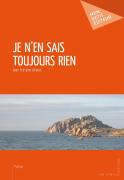 Je N'En Sais Toujours Rien