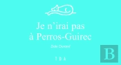 Je N'Irai Pas À Perros-Guirec