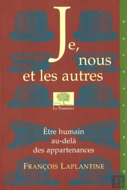 Bertrand.pt - Je, Nous Et Les Autres ; Etre Humain Au Dela Des Appartenances