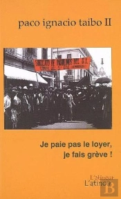 Je Paie Pas Le Loyer, Je Fais Grève !