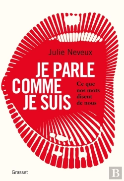 Bertrand.pt - Je Parle Comme Je Suis ; Ce Que Nos Mots Disent De Nous
