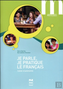 Bertrand.pt - Je Parle, Je Pratique Le Français ; Cahier D'Autonomie