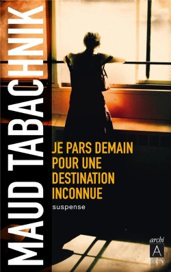Bertrand.pt - Je Pars Demain Pour Une Destination Inconnue