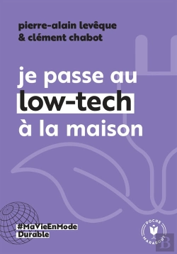 Bertrand.pt - Je Passe Au Low-Tech À La Maison