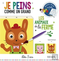 Bertrand.pt - Je Peins Comme Un Grand ; Les Animaux De La Ferme