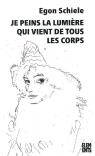 Je Peins La Lumiere Qui Vient De Tous Les Corps