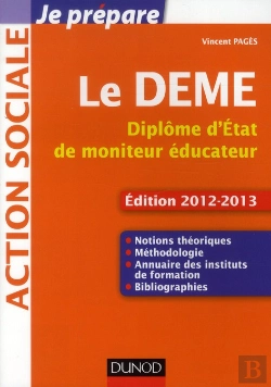 Bertrand.pt - Je Pépare Le Deme ; Diplôme D'Etat De Moniteur Éducateur (Édition 2012/2013)