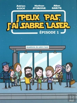 Bertrand.pt - Je Peux Pas, J'Ai Sabre Laser ; Épisode 1