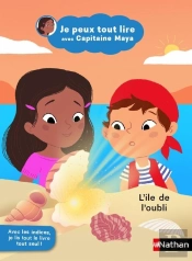 Je Peux Tout Lire Avec Capitaine Maya : L'Île De L'Oubli