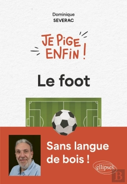 Bertrand.pt - Je Pige Enfin Le Foot !