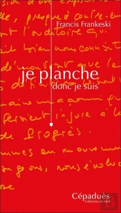 Je Planche Donc Je Suis
