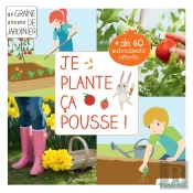 Je Plante, Ca Pousse