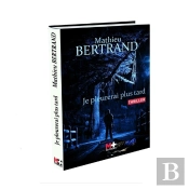 Je Pleurerai Plus Tard