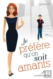 Je Prefere Qu'On Soit Amants !