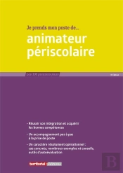 Je Prends Mon Poste D'Animateur Périscolaire