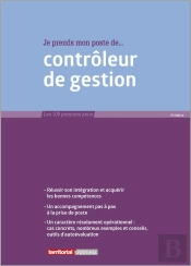 Je Prends Mon Poste De Contrôleur De Gestion (2e Édition)