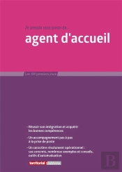 Je Prends Mon Poste De D'Agent D'Accueil (3e Édition)