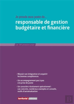Bertrand.pt - Je Prends Mon Poste De Responsable De Gestion Budgétaire Et Financière (4e Édition)