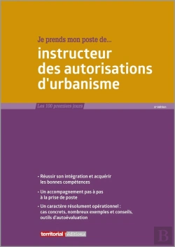 Bertrand.pt - Je Prends Mon Poste D'Instructeur Des Autorisations D'Urbanisme (6e Édition)