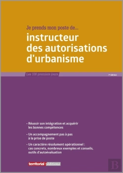 Bertrand.pt - Je Prends Mon Poste D'Instructeur Des Autorisations D'Urbanisme (7e Édition)