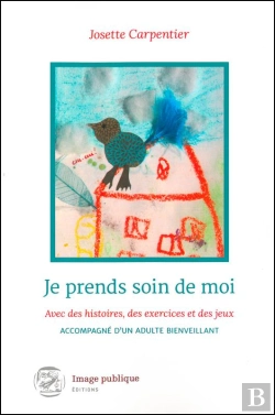Bertrand.pt - Je Prends Soin De Moi Avec Des Histoires, Des Exercices Et Des Jeux