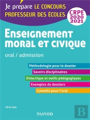 Je Prépare ; Enseignement Moral Et Civique - Oral, Admission - Crpe (Édition 2020/2021)