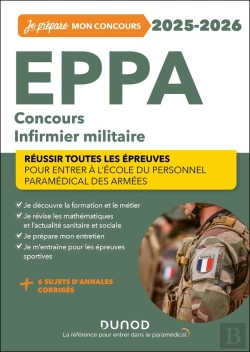 Bertrand.pt - Je Prépare : Eppa : Concours Infirmier Militaire ; Réussir Toutes Les Épreuves (Édition 2025/2026)