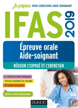 Bertrand.pt - Je Prépare ; Ifas ; Épreuve Orale Concours Aide-Soignant ; Réussir L'Exposé Et L'Entretien (Édition 2019)