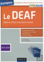 Je Prépare Le Deaf ; Diplôme D'État D'Assistant Familial (Édition 2015/2016)