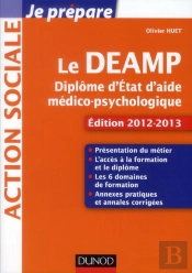Je Prépare Le Deamp ; Diplôme D'Etat D'Aide Médico-Psychologique (4e Édition)