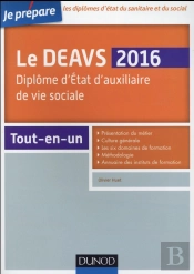 Je Prepare Le Deavs - Diplome D'Etat D'Auxiliaire De Vie Sociale - 4e Ed. - Edition 2016