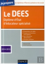 Je Prepare Le Dees - Diplome D'Etat D'Educateur Specialise - Edition 2014-2015