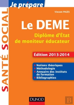 Bertrand.pt - Je Prépare Le Deme ; Diplôme D'État De Moniteur Éducateur (Édition 2013/2014)