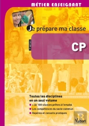 Je Prépare Ma Classe De Cp (3e Édition)